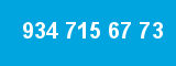 934 715 67 73